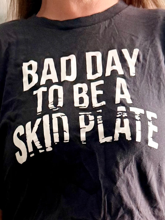 Bad Day To Be A Skid Plate